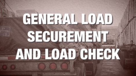 14. General Load Securement and Load Check