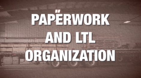 19. Paperwork and LTL Truck Organization